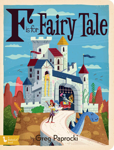 F Is for Fairy Tale (Alphabet Primers) book cover by 