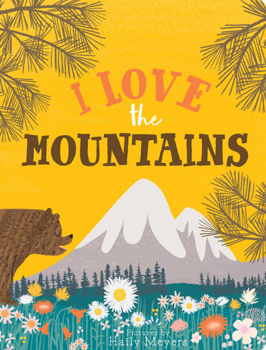 I Love the Mountains, board book (Lucy Darling) book cover by 