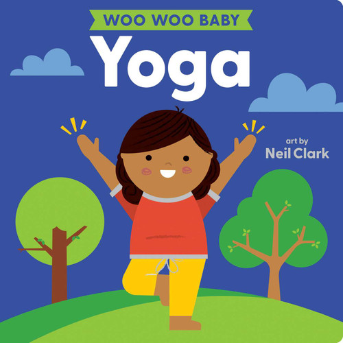 Woo Woo Baby: Yoga (Woo Woo Baby) book cover by 
