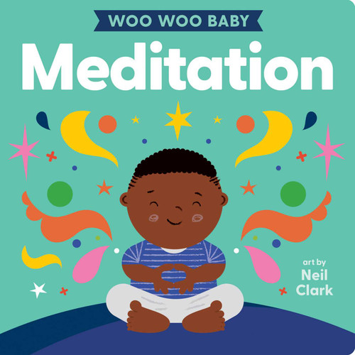Woo Woo Baby: Meditation (Woo Woo Baby) book cover by 