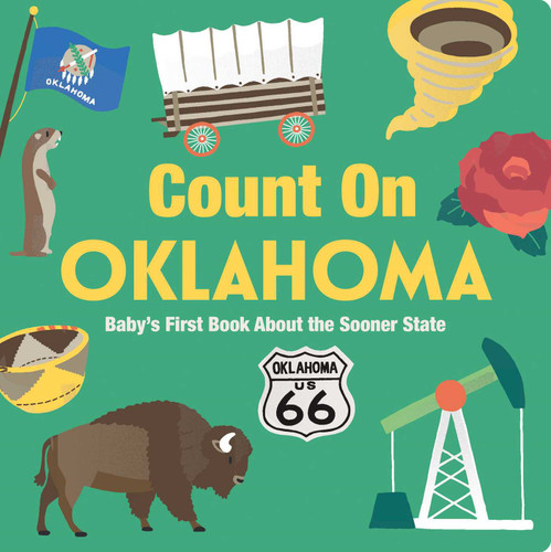 Count On Oklahoma: Baby's First Book About the Sooner State (Count On) book cover by 