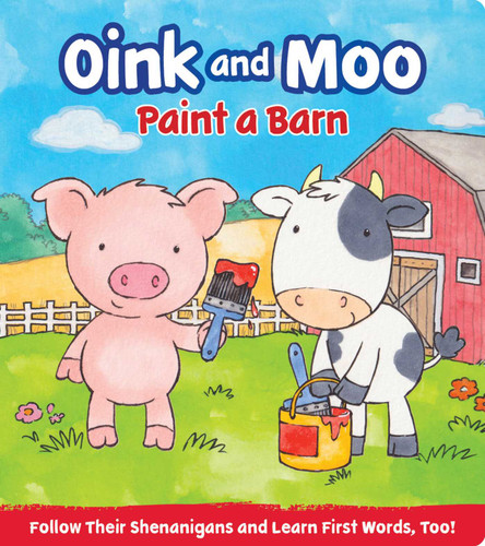 Oink and Moo Paint a Barn book cover by Marilee Joy Mayfield