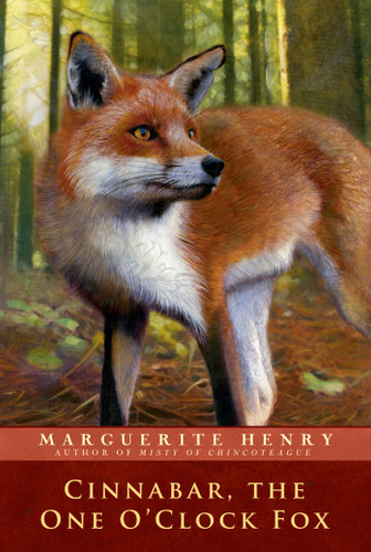 Cinnabar, the One O'Clock Fox book cover by Marguerite Henry