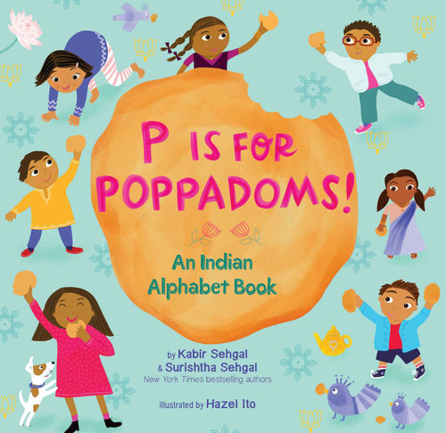 P Is for Poppadoms!: An Indian Alphabet Book book cover by Kabir Sehgal, Surishtha Sehgal