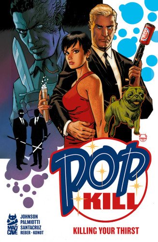 Pop Kill: Killing Your Thirst Deluxe Edition (Pop Kill) book cover by Dave Johnson, Jimmy Palmiotti
