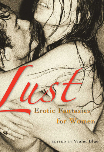 Lust: Erotic Fantasies for Women book cover by 