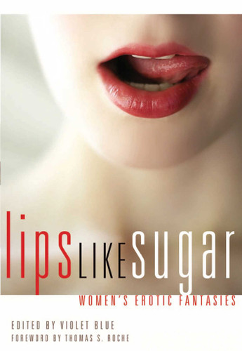Lips Like Sugar: Women's Erotic Fantasies book cover by 
