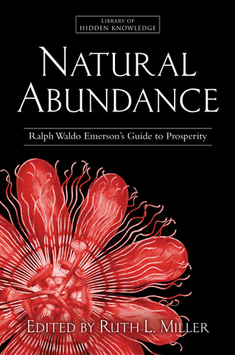 Natural Abundance: Ralph Waldo Emerson's Guide to Prosperity (Library of Hidden Knowledge) book cover by Ralph Waldo Emerson