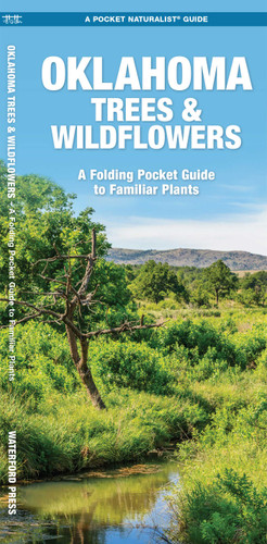 Oklahoma Trees & Wildflowers (Nature Observation North America) book cover by James Kavanagh, Waterford Press