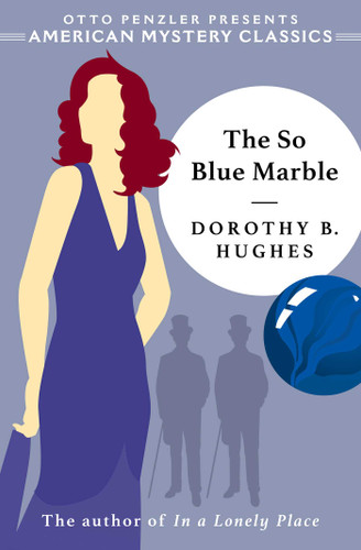 The So Blue Marble (American Mystery Classics) book cover by Dorothy B Hughes