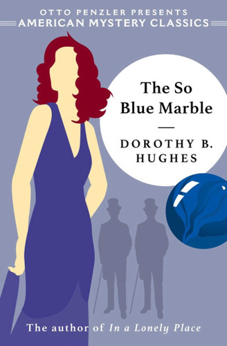 The So Blue Marble (American Mystery Classics) book cover by Dorothy B Hughes