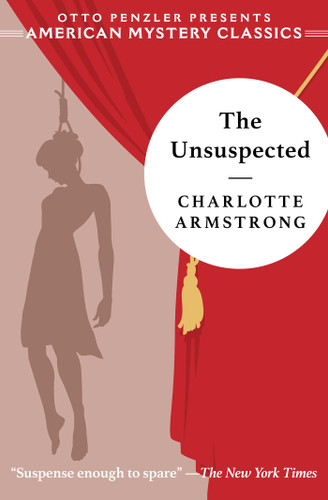 The Unsuspected (American Mystery Classics) book cover by Charlotte Armstrong