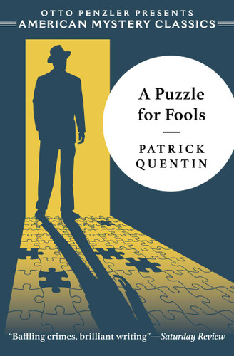 A Puzzle for Fools (American Mystery Classics) book cover by Patrick Quentin