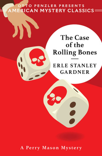 The Case of the Rolling Bones: A Perry Mason Mystery (Perry Mason) book cover by Erle Stanley Gardner