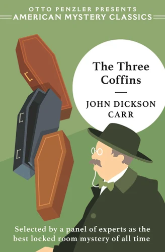 The Three Coffins (Dr. Gideon Fell) book cover by John Dickson Carr
