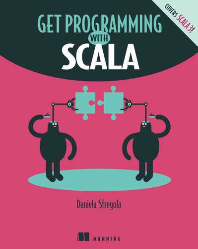 Get Programming with Scala book cover by Daniela Sfregola
