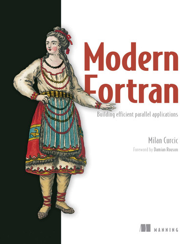 Modern Fortran: Building efficient parallel applications book cover by Milan Curcic