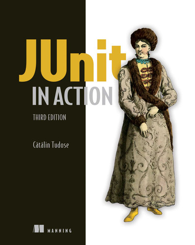 JUnit in Action, Third Edition book cover by Catalin Tudose