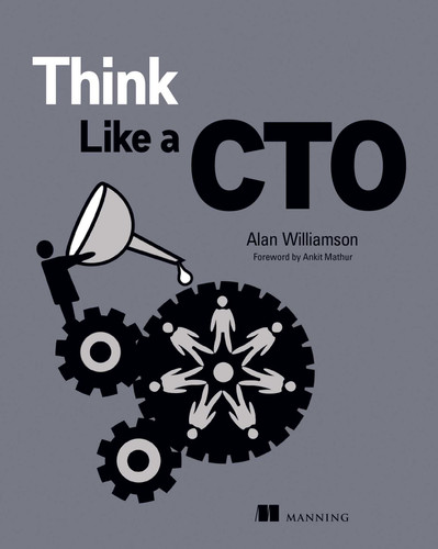 Think Like a CTO book cover by Alan Williamson