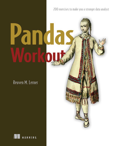 Pandas Workout: 200 exercises to make you a stronger data analyst book cover by Reuven Lerner
