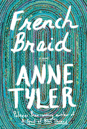 French Braid: A novel book cover by Anne Tyler