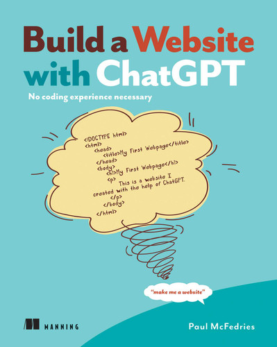 Build a Website with ChatGPT: No coding experience necessary book cover by Paul McFedries