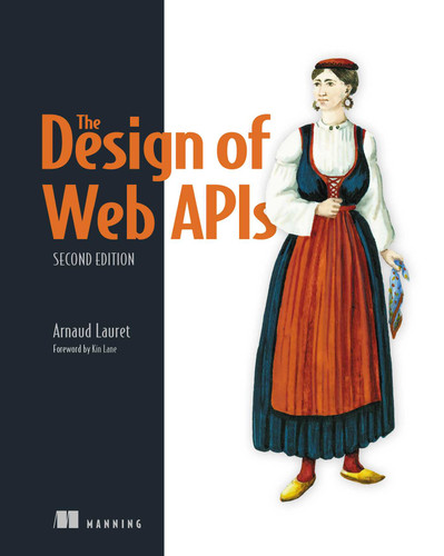 The Design of Web APIs, Second Edition book cover by Arnaud Lauret