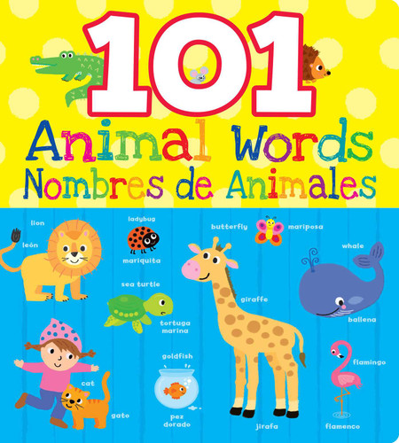 101 Animal Words/Nombres de Animales book cover by 