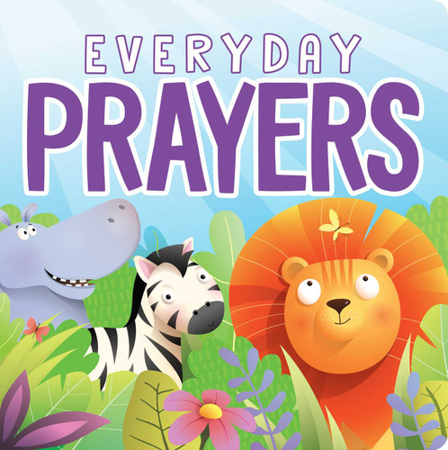 Everyday Prayers: A Book of Daily Family Christian Prayers (Everyday) book cover by 