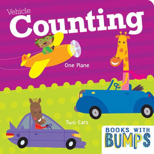 Books with Bumps Vehicle Counting: Learn Your Numbers with This Adorable Touch & Feel Book (Books with Bumps) book cover by 