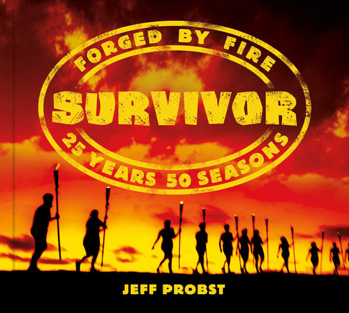 Survivor: Forged by Fire book cover by Jeff Probst