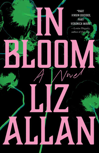 In Bloom: A Novel book cover by Liz Allan