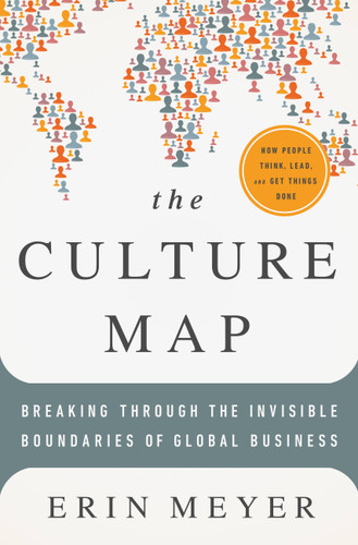 The Culture Map: Breaking Through the Invisible Boundaries of Global Business book cover by Erin Meyer