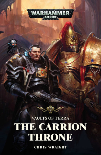 The Carrion Throne (Vaults of Terra) book cover by Chris Wraight