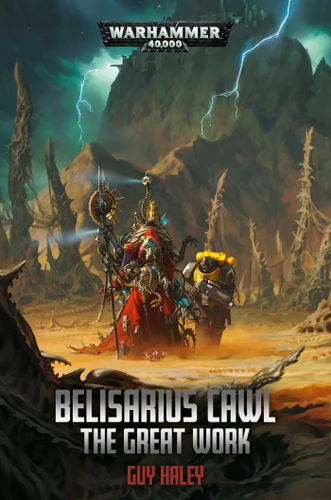 Belisarius Cawl: The Great Work (Warhammer 40,000) book cover by Guy Haley
