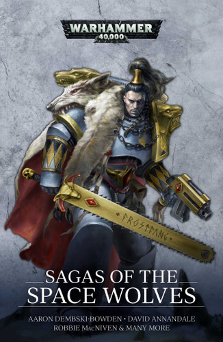 Sagas of the Space Wolves: The Omnibus (Warhammer 40,000) book cover by Aaron Dembski-Bowden, David Annandale, Robbie MacNiven, Ben Counter, Nick Kyme, Andy Smillie, Cavan Scott, Mark Clapham, Lee Lightner, Alec Worley