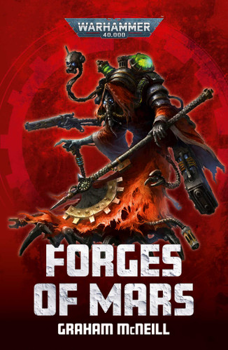 Forges of Mars (Warhammer 40,000) book cover by Graham McNeill