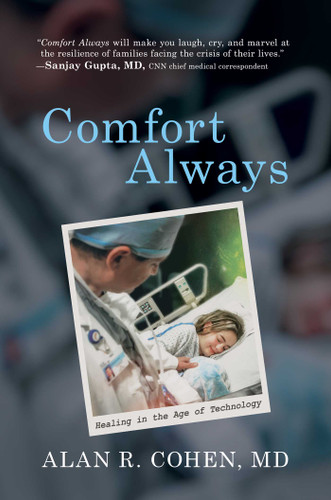 Comfort Always: Healing in the Age of Technology book cover by Alan R. Cohen