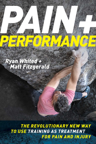 Pain & Performance: The Revolutionary New Way to Use Training as Treatment for Pain and Injury book cover by Ryan Whited, Matt Fitzgerald