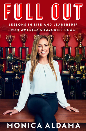 Full Out: Lessons in Life and Leadership from America's Favorite Coach book cover by Monica Aldama