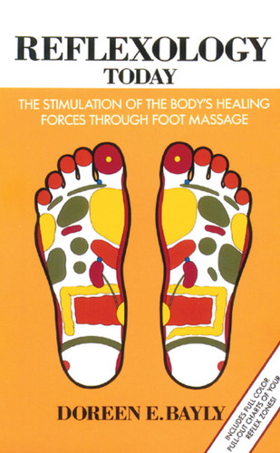 Reflexology Today: The Stimulation of the Body's Healing Forces through Foot Massage book cover by Doreen E. Bayly