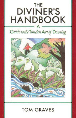 The Diviner's Handbook: A Guide to the Timeless Art of Dowsing book cover by Tom Graves