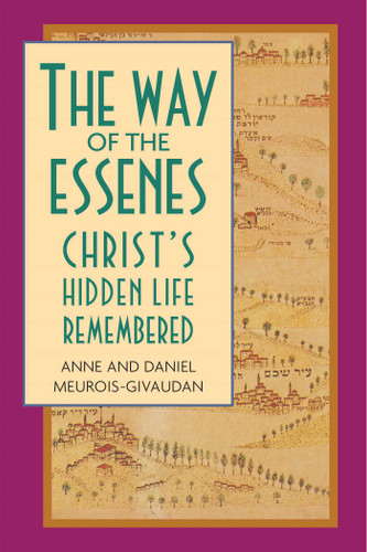 The Way of the Essenes: Christ's Hidden Life Remembered book cover by Anne Meurois-Givaudan, Daniel Meurois-Givaudan
