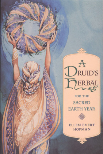 A Druid's Herbal for the Sacred Earth Year book cover by Ellen Evert Hopman
