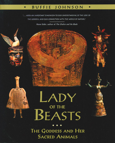 Lady of the Beasts: The Goddess and Her Sacred Animals book cover by Buffie Johnson