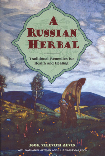 A Russian Herbal: Traditional Remedies for Health and Healing book cover by Igor Vilevich Zevin