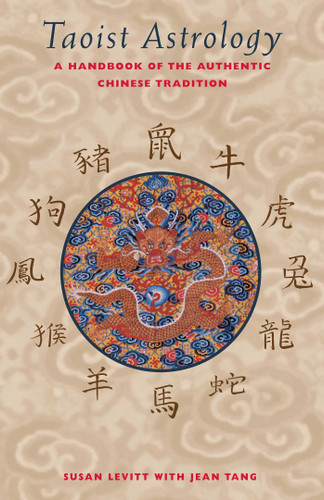 Taoist Astrology: A Handbook of the Authentic Chinese Tradition book cover by Susan Levitt