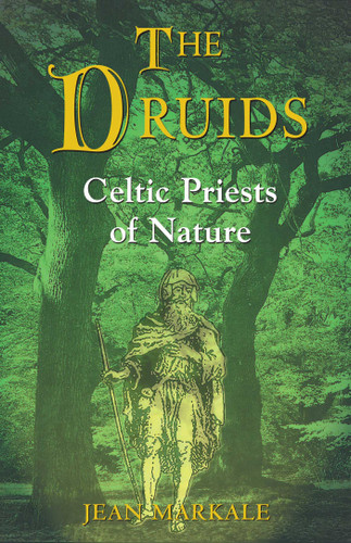 The Druids: Celtic Priests of Nature book cover by Jean Markale