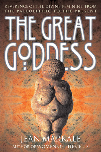 The Great Goddess: Reverence of the Divine Feminine from the Paleolithic to the Present book cover by Jean Markale