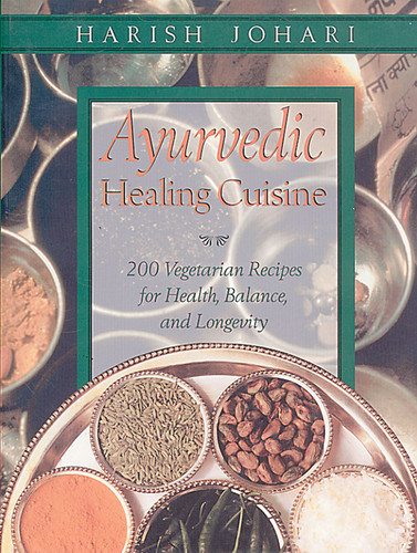 Ayurvedic Healing Cuisine book cover by Harish Johari